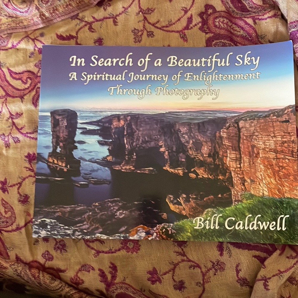 In Search of a Beautiful Sky: A Spiritual Journey of Enlightenment ThroughPhoto